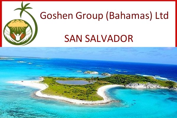 Goshen Group a new Caribbean Development including Residency by Investment in Bahamas Phase 1 San Salvador  plus Eco Agro and Beachfront glamping and Boutique Hotel Resorts