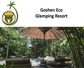 Goshen Eco Glamping Resorts